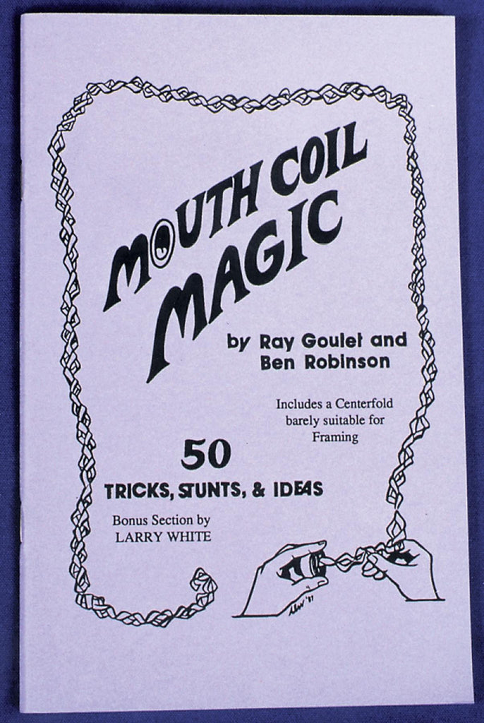 Mouth Coil Magic