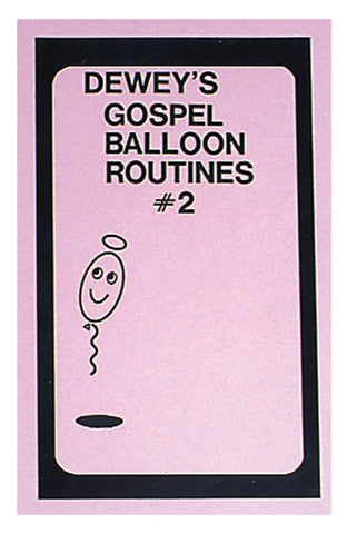 Deweys Gospel Balloon Rt 2