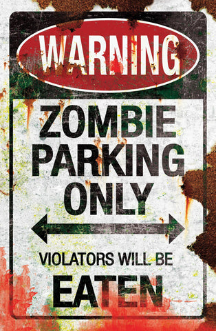 Metal Sign-zombie Parking