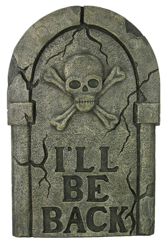 Tombstone I'll Be Back 28in